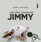 Livro - Um cão chamado Jimmy