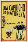 Livro - Um capricho da natureza