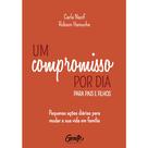 Livro - Um compromisso por dia para pais e filhos Livro - Um compromisso por dia para pais e filhos