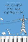 Livro - Um conto por um guaraná