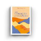 Livro - Um Coração Puro