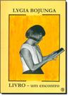 Livro: Um Encontro - CASA LYGIA BOJUNGA