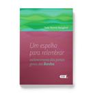 Livro - Um espelho para relembrar