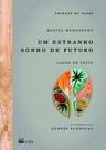 Livro - Um estranho sonho de futuro: casos de índio Livro - Um estranho sonho de futuro: casos de índio