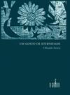 Livro - Um gosto de eternidade Livro - Um gosto de eternidade