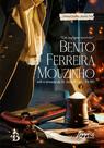 Livro - “Um Maligno Escrivão” Bento Ferreira Mouzinho sob o Reinado de D. João V (Séc. XVIII)