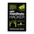 Livro - Um manifesto hacker Livro - Um manifesto hacker