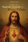 Livro - Um mês com o Sagrado Coração de Jesus Livro - Um mês com o Sagrado Coração de Jesus