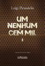 Livro - Um, nenhum e cem mil Livro - Um, nenhum e cem mil