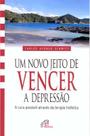 Livro - Um novo jeito de vencer a depressão