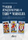 Livro - Um Olhar Junguiano Para o Tarô de Marselha