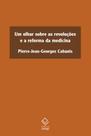 Livro - Um olhar sobre as revoluções e a reforma da medicina