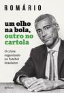 Livro - Um olho na bola, outro na cartola