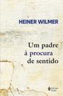 Livro - Um padre à procura de sentido