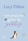 Livro - Um pequeno gesto de gentileza Livro - Um pequeno gesto de gentileza