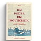 Livro Um Poder Em Movimento Teófilo Hayashi