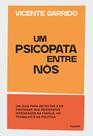 Livro - Um psicopata entre nós
