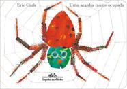 Livro - Uma aranha muito ocupada Livro - Uma aranha muito ocupada