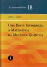 Livro - Uma Breve Introdução à Matemática da Mecânica Quântica