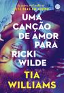 Livro - Uma canção de amor para Ricki Wilde