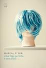 Livro - Uma fuga perfeita é sem volta