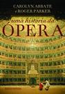 Livro - Uma história da ópera