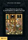 Livro - Uma história social do conhecimento 1 Livro - Uma história social do conhecimento 1