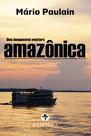 Livro - Uma Inesquecível Aventura Amazônica