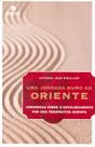 Livro - UMA JORNADA RUMO AO ORIENTE Livro - UMA JORNADA RUMO AO ORIENTE
