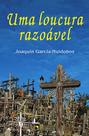Livro - Uma loucura razoável Livro - Uma loucura razoável
