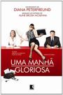 Livro - Uma manhã gloriosa