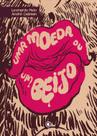 Livro - Uma Moeda ou um Beijo Livro - Uma Moeda ou um Beijo