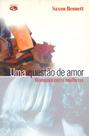 Livro - Uma questão de amor Livro - Uma questão de amor