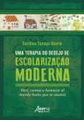 Livro - Uma Terapia do Desejo de Escolarização Moderna: