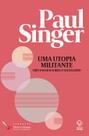 Livro - Uma utopia militante Livro - Uma utopia militante