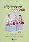 Livro - Uma Vegetariana no Açougue