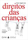 Livro - Uma viagem nos direitos das crianças
