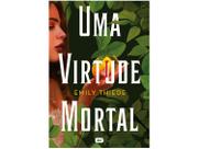 Livro Uma Virtude Mortal Emily Thiede
