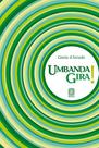 Livro - Umbanda Gira! Livro - Umbanda Gira!