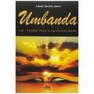 Livro Umbanda Um Caminho Para a Espiritualidade - Anubis Livro Umbanda Um Caminho Para a Espiritualidade - Anubis
