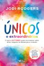 Livro - Únicos e extraordinários – Consultora da série Amor no espectro - Netflix Livro - Únicos e extraordinários – Consultora da série Amor no espectro - Netflix