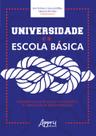 Livro - Universidade e a Escola Básica