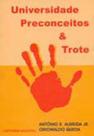 Livro - Universidade, Preconceitos e Trote