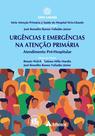 Livro - Urgência e Emergência na Atenção Primária