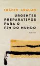 Livro - Urgentes preparativos para o fim do mundo