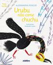 Livro - Urubu não come chuchu