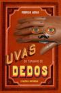 Livro - Uvas do tamanho de dedos e outras histórias
