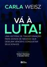 Livro - Vá à Luta!
