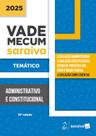Livro - Vade Mecum Administrativo e Constitucional - Temático - 10ª Edição 2025