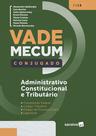Livro - Vade Mecum conjugado: Administração, constituição e tributário - 1ª edição de 2019